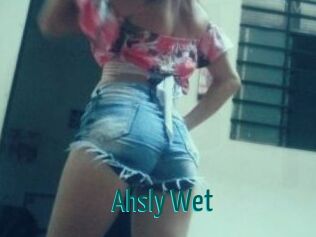 Ahsly_Wet