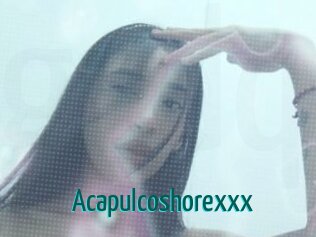 Acapulcoshorexxx