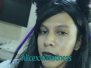 Alicexxxmadness