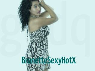 BrunetteSexyHotX