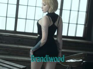 Brandiwood