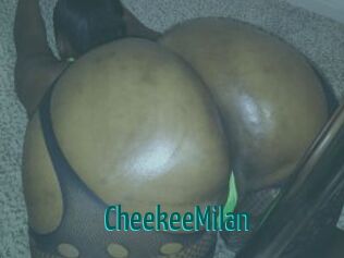 CheekeeMilan