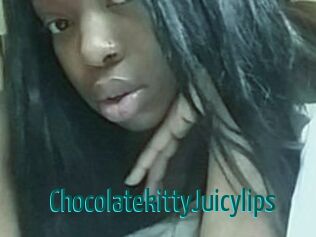 Chocolatekitty_Juicylips