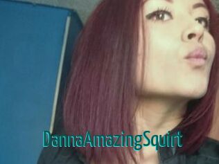 DannaAmazingSquirt