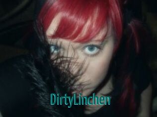 DirtyLinchen