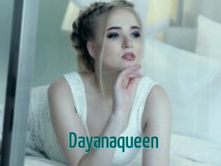 Dayanaqueen