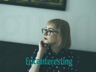 EricaInteresting