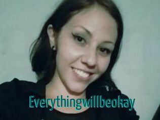 Everythingwillbeokay