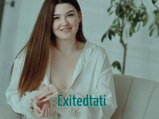 Exitedtati