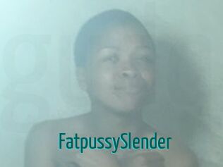 FatpussySlender