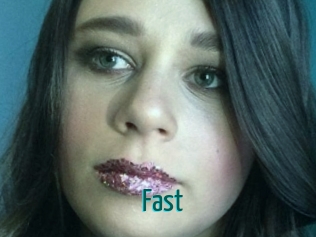 Fast