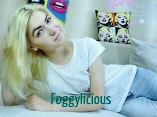 Foggylicious