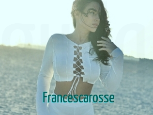 Francescarosse