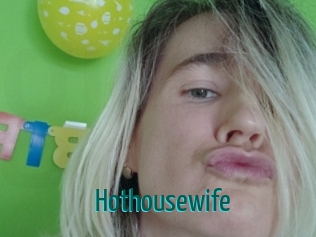 Hothousewife