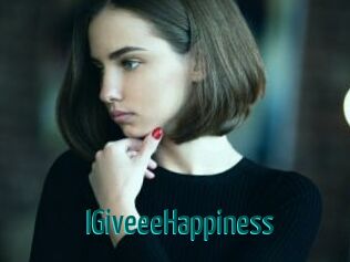 IGiveeeHappiness