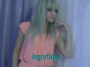 Ingretlove