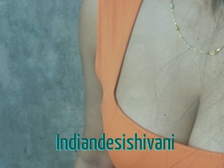 Indiandesishivani