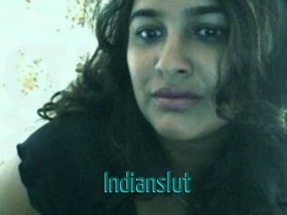 Indianslut