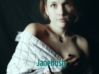 Janehush
