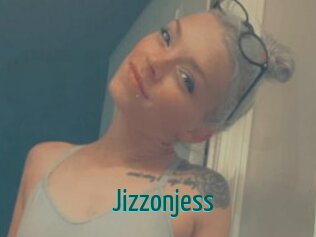 Jizzonjess