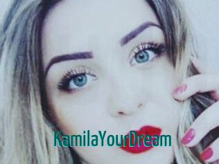 KamilaYourDream