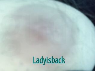 Ladyisback