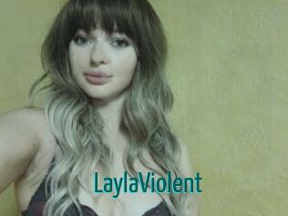 LaylaViolent