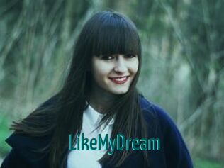 LikeMyDream