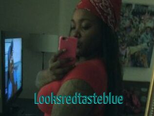 Looksredtasteblue