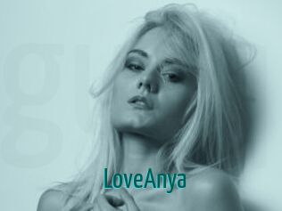 LoveAnya