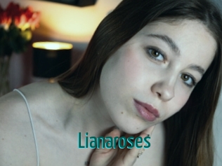 Lianaroses