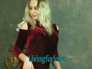 Livingforlove
