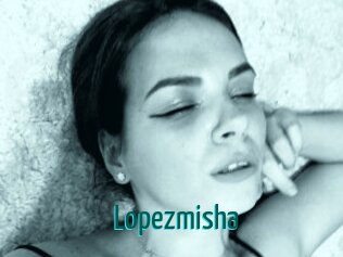 Lopezmisha