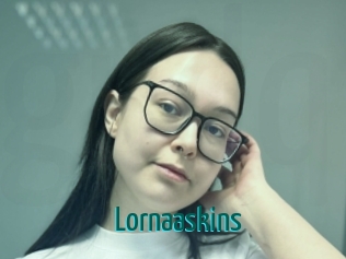 Lornaaskins