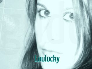 Loulucky