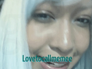 Lovetocallmemee