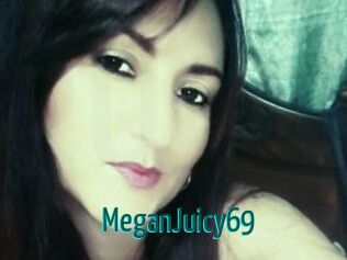 MeganJuicy69