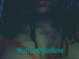 MistressDylanRose