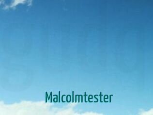 Malcolmtester