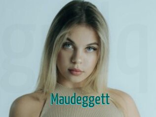 Maudeggett