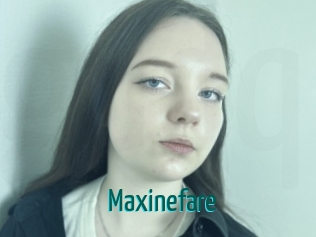 Maxinefare