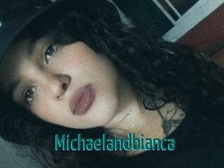 Michaelandbianca