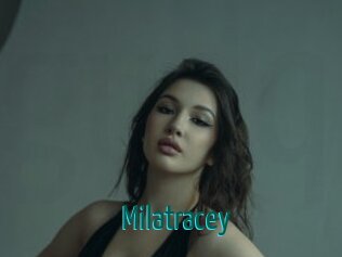 Milatracey