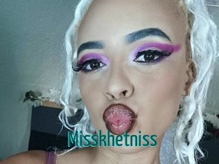 Misskhetniss