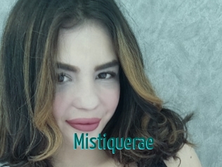 Mistiquerae