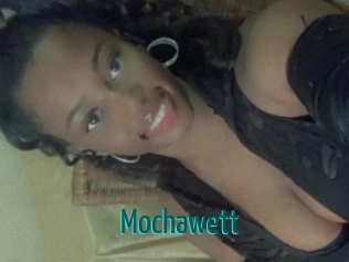 Mochawett