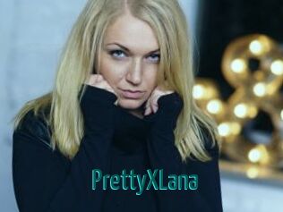 PrettyXLana