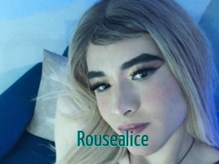 Rousealice