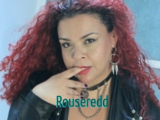 Rouseredd