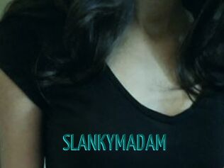 SLANKYMADAM